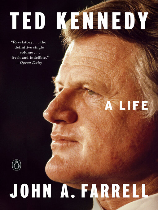 Title details for Ted Kennedy by John A. Farrell - Wait list